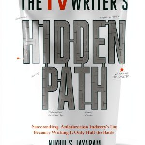 Television Writing Guide by Nikhil Jayaram Media Kindle eBook-0
